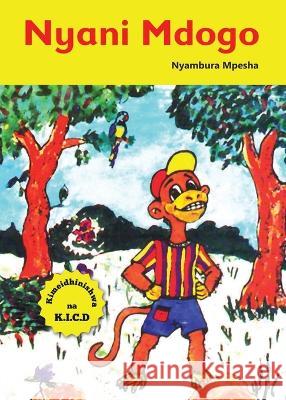 Nyani Mdogo Nyambura Mpesha   9789966472243 Phoenix Publishers - książka