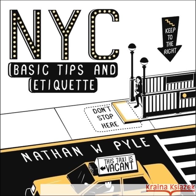 NYC Basic Tips and Etiquette Nathan W. Pyle 9780062303110 HarperCollins - książka