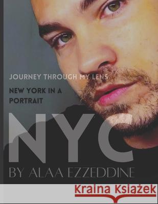 NYC by Alaa Ezzeddine Alaa Ezzeddine 9798518908055 Independently Published - książka