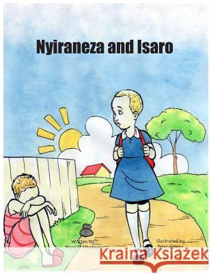 Nyiraneza and Isaro Peter Gitego Mary G. Mbabazi 9789997777324 Furaha Publishers - książka