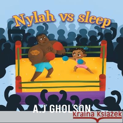 Nylah vs Sleep Anthony Gholson Jolitta Gholson 9781736750025 Aj Goals - książka