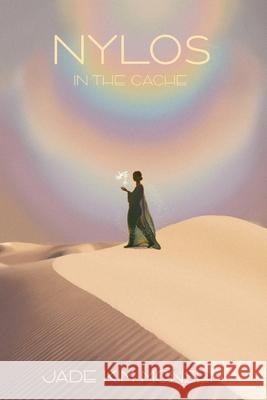 Nylos in the Cache Jade Kim Monsen David Monsen 9781965078051 Sija Publishing - książka