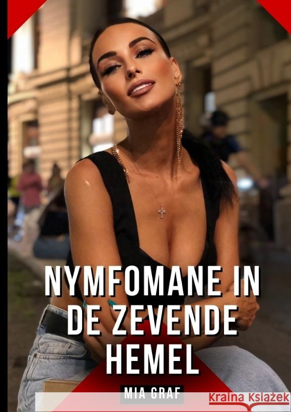 Nymfomane in de zevende hemel Graf, Mia 9783384429759 Mia Graf - książka