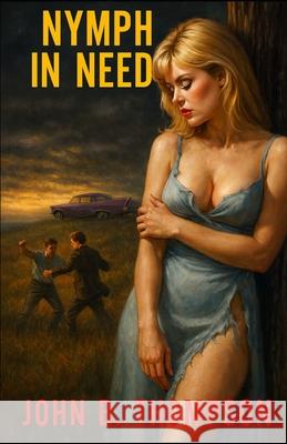 Nymph in Need John B 9781970848083 Cutting Edge Books - książka