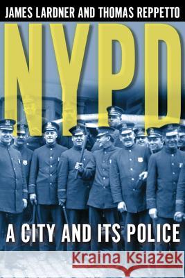 NYPD James Lardner Thomas Reppetto 9780805067378 Owl Books (NY) - książka