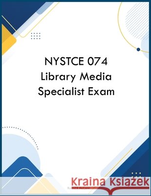 NYSTCE 074 Library Media Specialist Exam McCann, Nyr 9798256054953 Ncrt Learning Group - książka
