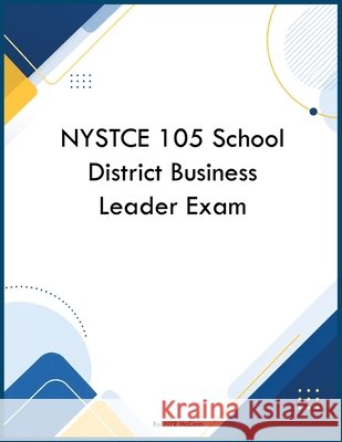 NYSTCE 105 School District Business Leader Exam McCann, Nyr 9798256055035 Ncrt Learning Group - książka