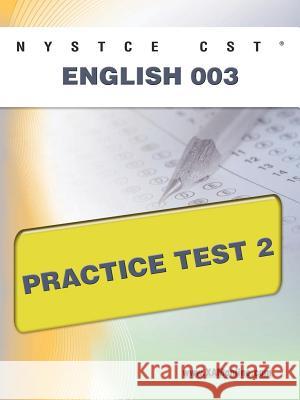 NYSTCE CST English 003 Practice Test 2 Wynne, Sharon A. 9781607872283 Xamonline.com - książka