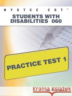 NYSTCE CST Students with Disabilities 060 Practice Test 1  9781607872313 Xamonline.com - książka