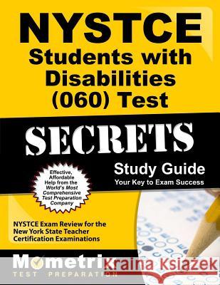 NYSTCE Students with Disabilities (060) Test Secrets Study Guide: NYSTCE Exam Review for the New York State Teacher Certification Examinations Nystce Exam Secrets Test Prep Team 9781610723800 Mometrix Media LLC - książka