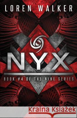 Nyx: Book Four of the NINE Series Walker, Loren 9780997392272 Octopus and Elephant Books - książka