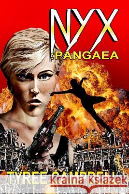 Nyx: Pangaea MR Tyree Campbell 9781543054286 Createspace Independent Publishing Platform - książka