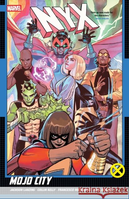 Nyx Vol. 2: Mojo City Jackson Lanzing 9781302959333 Marvel Universe - książka
