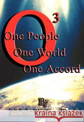O3: One People One World One Accord Reed, Melvin William 9781420866995 Authorhouse - książka