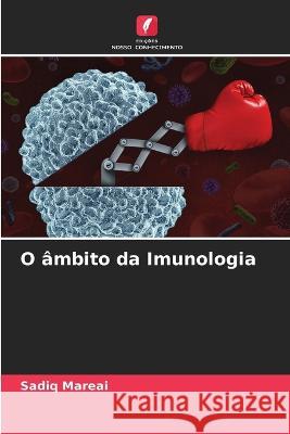 O ambito da Imunologia Sadiq Mareai   9786206061137 Edicoes Nosso Conhecimento - książka