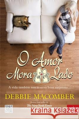 O Amor Mora ao Lado Debbie Macomber 9788581630526 Buobooks - książka