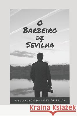 O Barbeiro de Sevilha Wellington D 9781980534716 Independently Published - książka