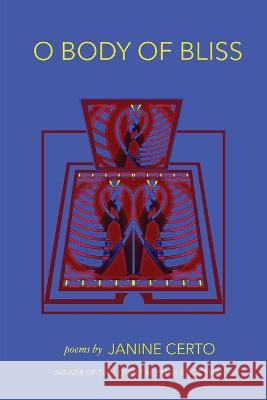 O Body of Bliss Janine Certo 9781734398540 Longleaf Press - książka