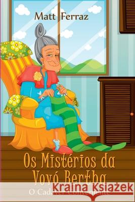 O Cad ver Conveniente Ferraz Matt 9788591065738 Clube de Autores - książka