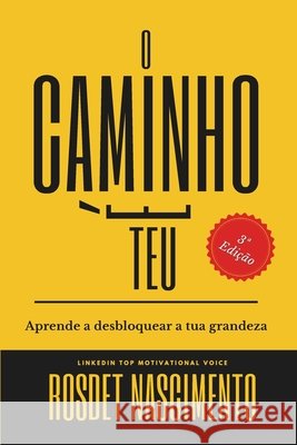 O Caminho É Teu: Mudanças Diárias Levam a Resultados Eternos Nascimento, Rosdet 9798847965712 Independently published - książka