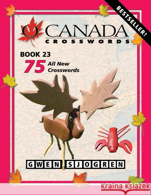 O Canada Crosswords Book 23 Gwen Sjogren 9780889714342 Nightwood Editions - książka