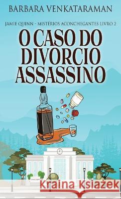 O Caso do Divórcio Assassino Barbara Venkataraman 9784824143723 Next Chapter Gk - książka