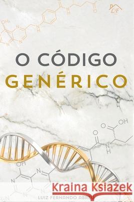 O C?digo Gen?rico Luiz Fernand 9788590965275 Clube de Autores - książka