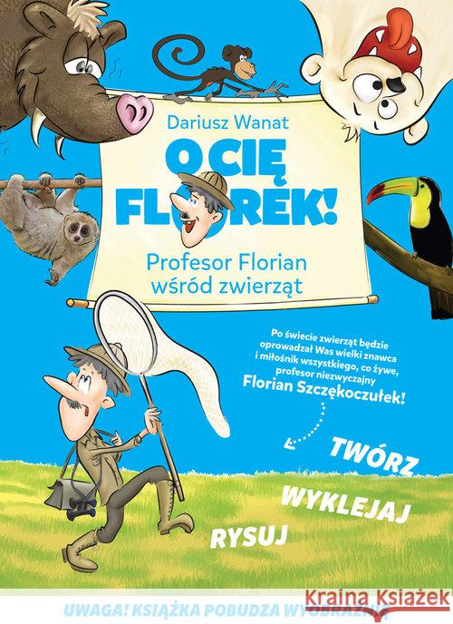 O Cię Florek Wanat Dariusz 9788378871965 Dragon - książka