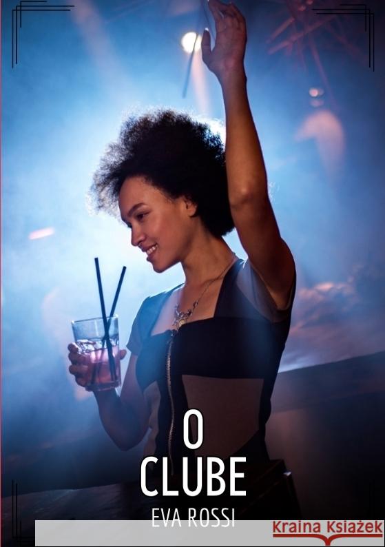 O Clube Rossi, Eva 9783384571342 Eva Rossi - książka