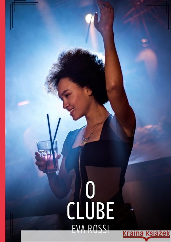 O Clube Rossi, Eva 9783384571359 Eva Rossi - książka
