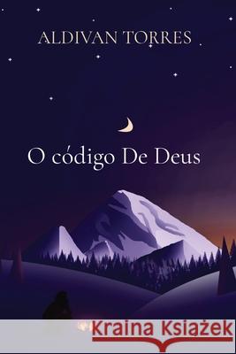 O código De Deus Torres, Aldivan Teixeira 9786599415708 Canary of Joy - książka