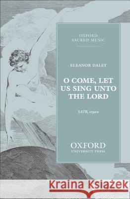 O come, let us sing unto the Lord  9780193869578 Oxford University Press - książka