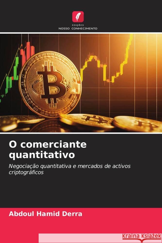 O comerciante quantitativo Derra, Abdoul Hamid 9786206570417 Edições Nosso Conhecimento - książka