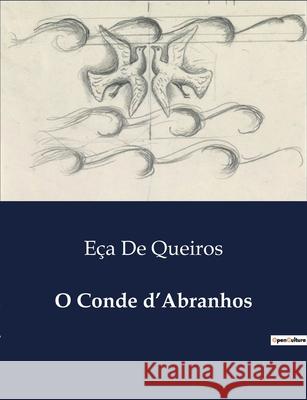 O Conde d'Abranhos Eça de Queiros 9791043107207 Culturea - książka