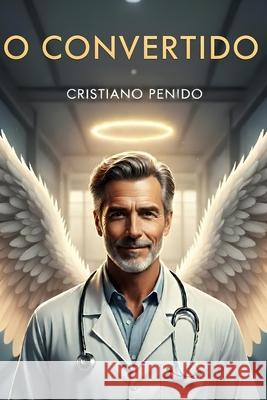 O convertido Cristiano Penido 9786501102771 Cbl - książka