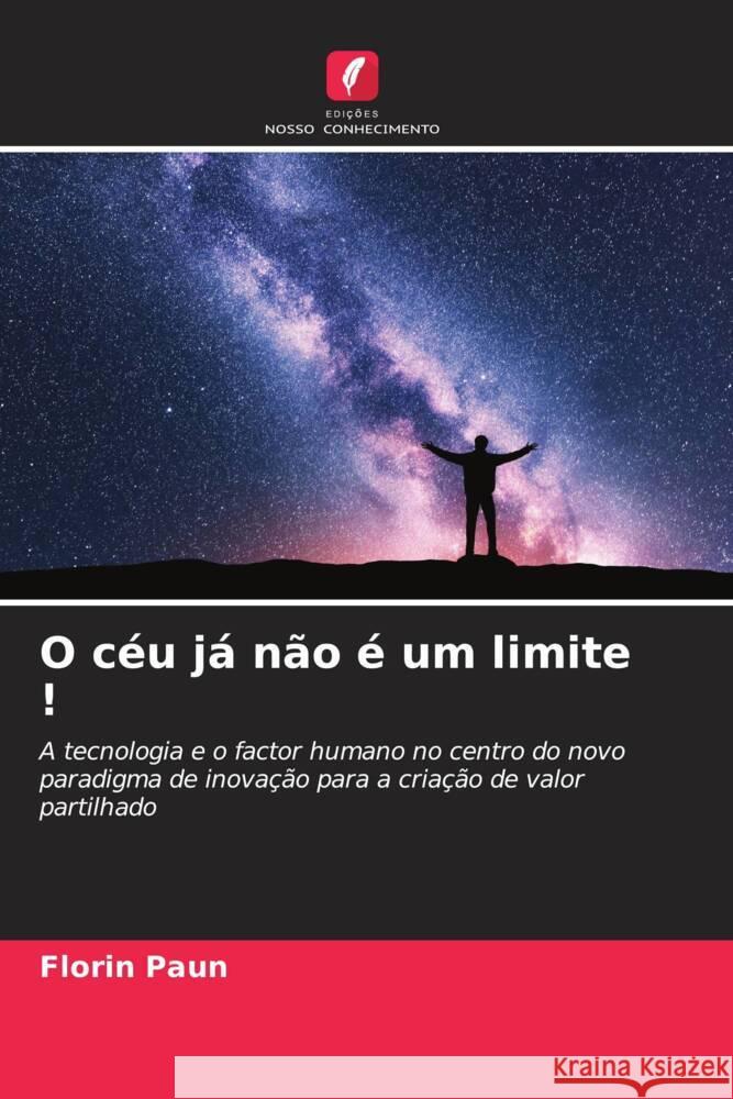 O céu já não é um limite ! Paun, Florin 9786202690164 Edições Nosso Conhecimento - książka