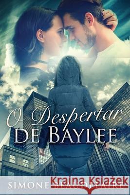 O Despertar de Baylee Simone Beaudelaire 9784824118882 Next Chapter Circle - książka