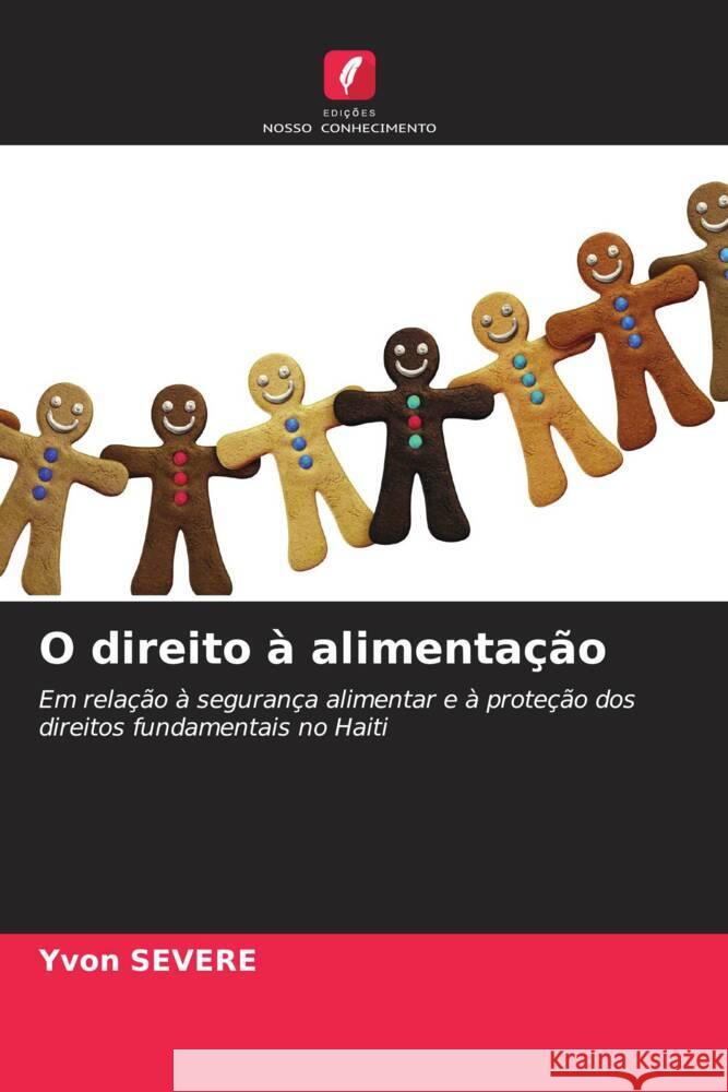 O direito à alimentação SEVERE, Yvon 9786204628127 Edições Nosso Conhecimento - książka