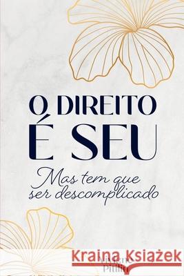O Direito ? Seu Pitilin Viviane 9786526610374 Clube de Autores - książka