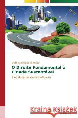 O Direito Fundamental à Cidade Sustentável de Marco Cristhian Magnus 9783639897456 Novas Edicoes Academicas - książka