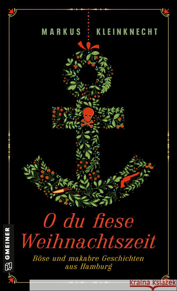 O du fiese Weihnachtszeit Kleinknecht, Markus 9783839207192 Gmeiner-Verlag - książka