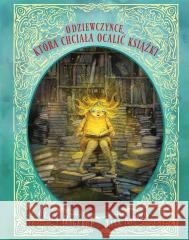 O dziewczynce, która chciała ocalić książki Klaus Hagerup, Lisa Aisato, Iwona Zimnicka 9788382526011 Czarna Owca - książka