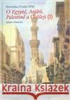 O Egyptě, Arábii, Palestině a Galileji I. Remedius Prutký 9788072774289 Libri