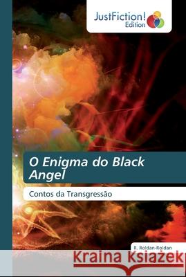 O Enigma do Black Angel Roldan-Roldan, R. 9786200490773 JustFiction Edition - książka