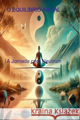 O Equilibrio Inicial Rubio Sergi 9786526633304 Clube de Autores - książka