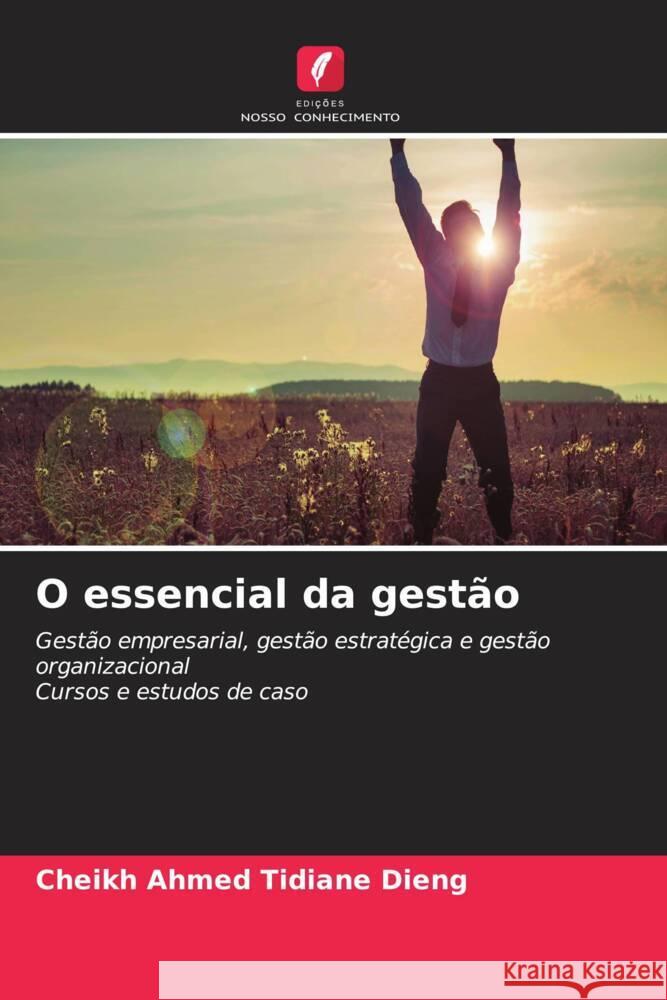 O essencial da gestão DIENG, Cheikh Ahmed Tidiane 9786204838717 Edições Nosso Conhecimento - książka