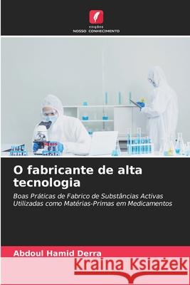 O fabricante de alta tecnologia Derra, Abdoul Hamid 9786207823291 Edições Nosso Conhecimento - książka