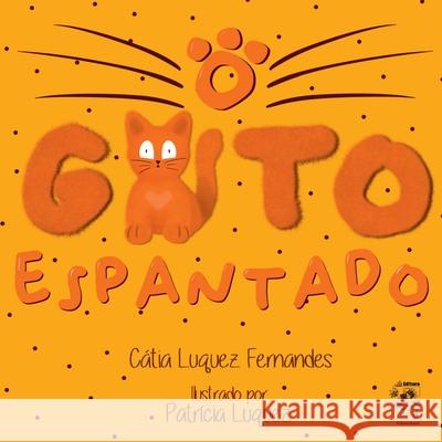 O Gato Espantado Fernandes C?tia 9786500517903 Clube de Autores - książka