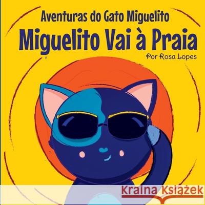 O Gato Miguelito Vai ? Praia Lopes Rosa 9786500809428 Clube de Autores - książka