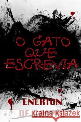 O Gato Que Escrevia Enerton D 9781512372571 Createspace - książka